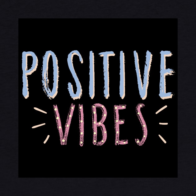 Positive vibes by daengdesign66